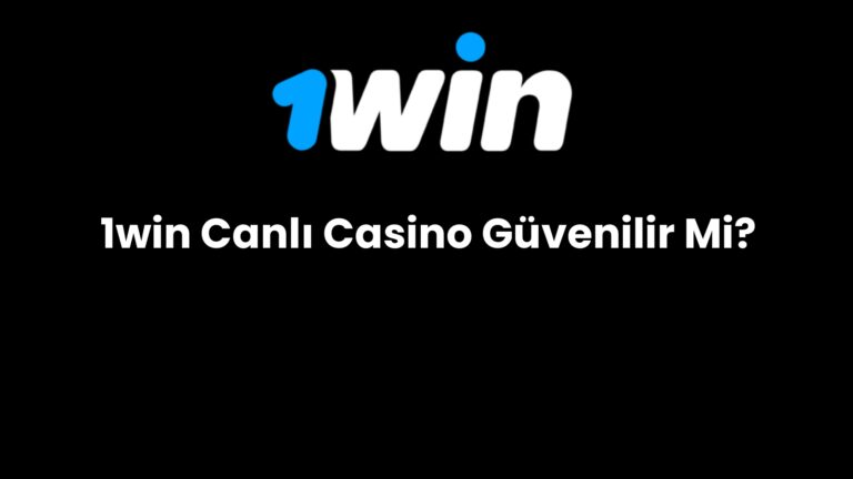1win canli casino guvenilir mi 56