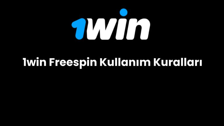 1win freespin kullanim kurallari 200