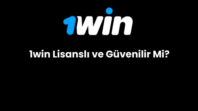 1win lisansli ve guvenilir mi 78