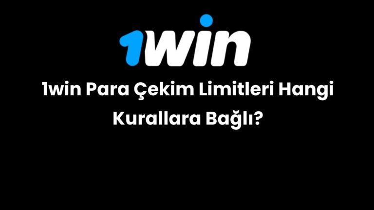 1win para cekim limitleri hangi kurallara bagli 172