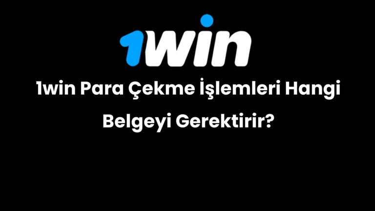 1win para cekme islemleri hangi belgeyi gerektirir 144