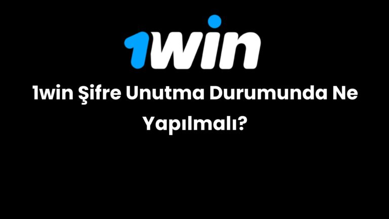 1win sifre unutma durumunda ne yapilmali 203