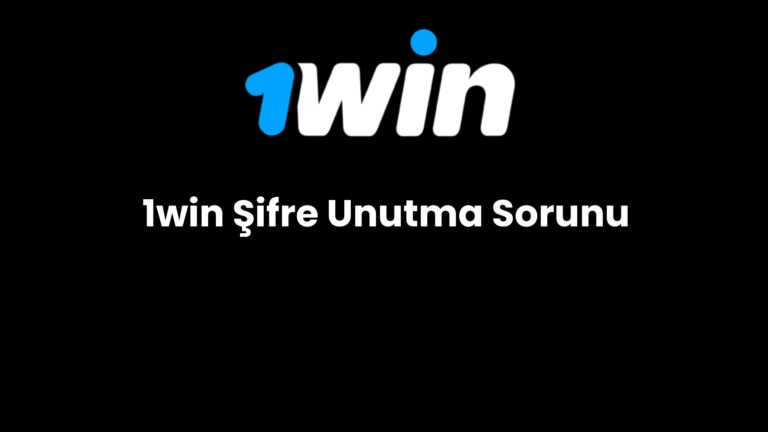 1win sifre unutma sorunu 90