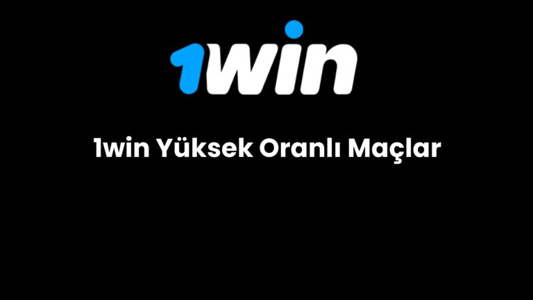1win yuksek oranli maclar 16