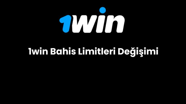1win bahis limitleri degisimi 681