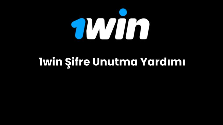 1win sifre unutma yardimi 713