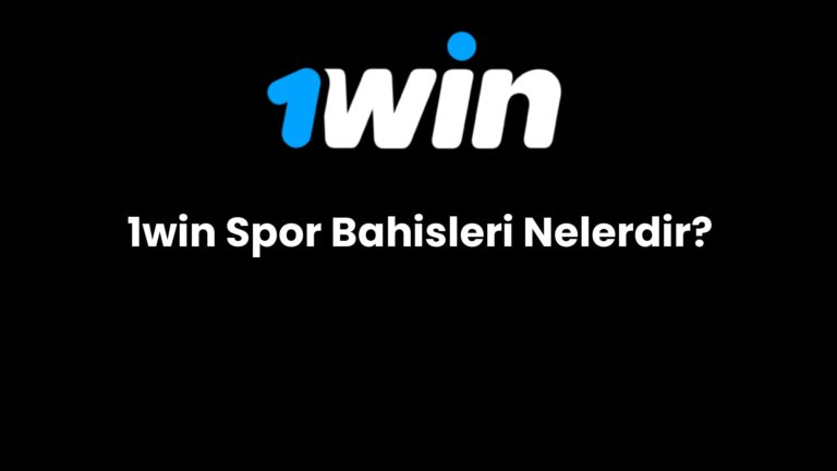 1win spor bahisleri nelerdir 707
